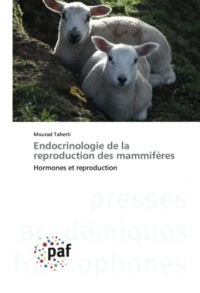 Endocrinologie de la reproduction des mammifères: Hormones et reproduction