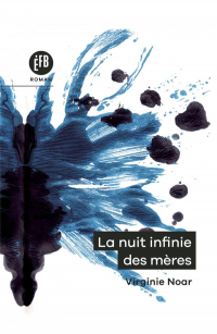 La Nuit Infinie des Méres