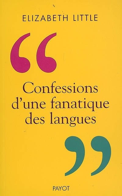 Confessions d'une fanatique des langues