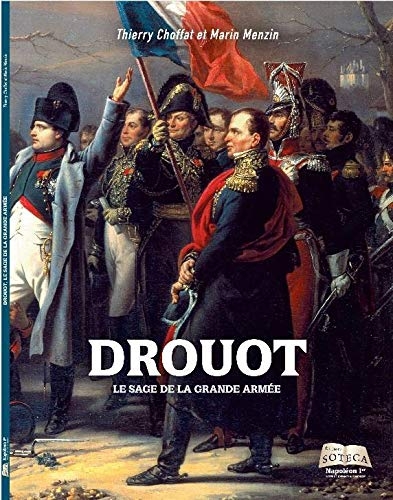 Drouot: Le sage de la Grande Armée