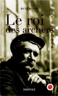 Le roi des archers