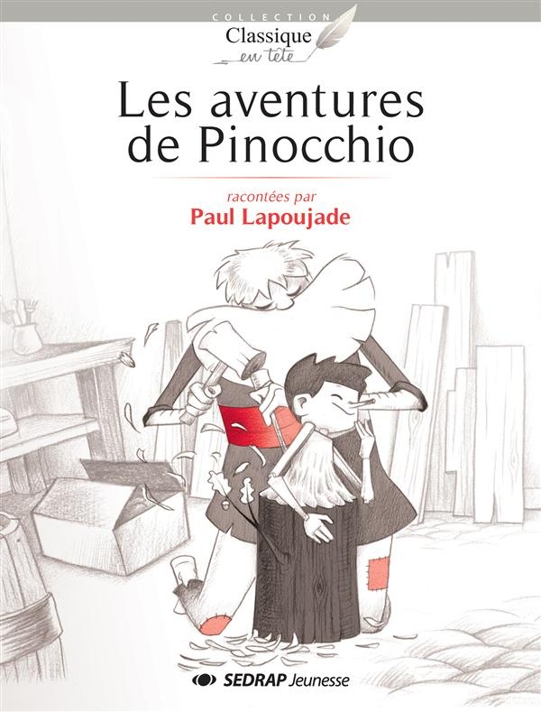Les aventures de Pinocchio - Collection Classique en Tête - Roman jeunesse - 9-12 ans - CE2 CM1 CM2 - Primaire - Élémentaire -
