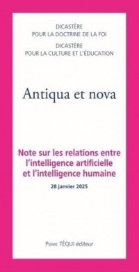 Antiqua et nova: Note sur les relations entre l'intelligence artificielle et l'intelligence humaine