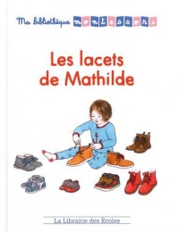 Les lacets de Mathilde