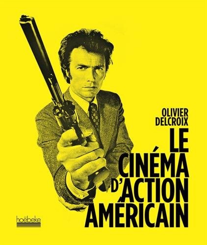 Le cinéma d'action américain
