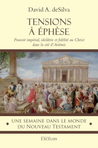 Tensions à Éphèse: Pouvoir impérial, idolâtrie et fidélité au Christ dans la cité d’Artémis