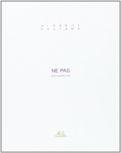 Ne pas pour quatre voix