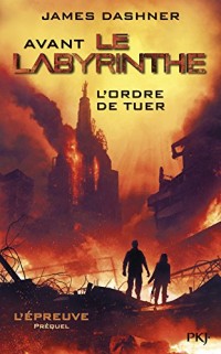 4. Avant Le labyrinthe : L'ordre de tuer (4)