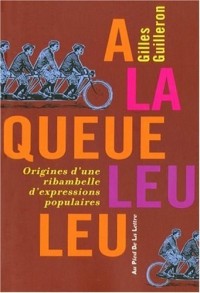 A la queue leu leu