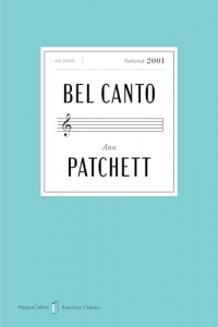 Bel Canto American Classics Edition: A Novel