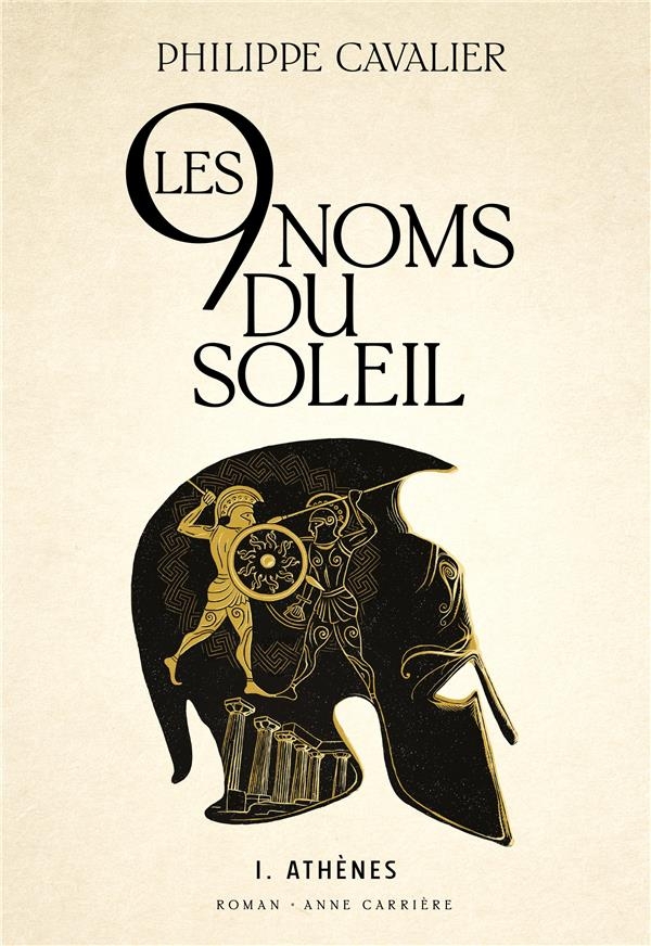 Les neuf noms du soleil, tome 1. Athènes: Athènes
