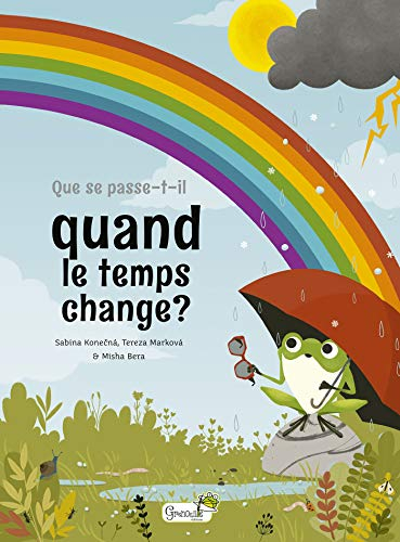 Que Se Passe-T-Il Quand le Temps Change ?