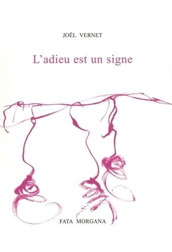 L'adieu est un signe