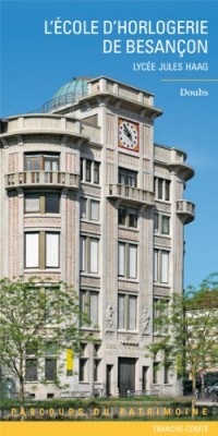 L'ECOLE NATIONALE D'HORLOGERIE DE BESANCON