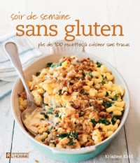 Soir de semaine sans gluten