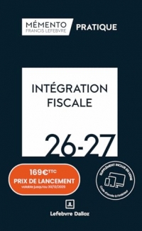 Mémento Intégration fiscale 2026-2027