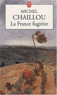 La France fugitive