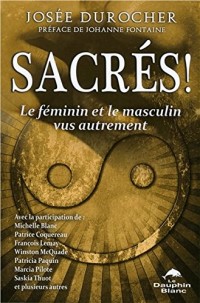 Sacrés ! Le féminin et le masculin vus autrement