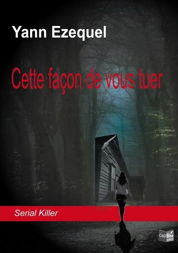 Cette Façon de Vous Tuer