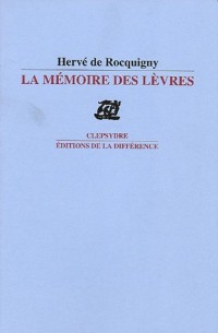 La mémoire des lèvres