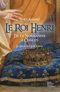Le roi Henri - Saga des Limousins (Tome VII-Version Poche)