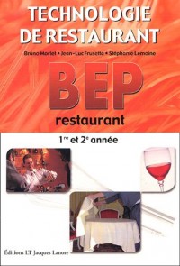 BEP Restaurant 1e et 2e années : Technologie de restaurant