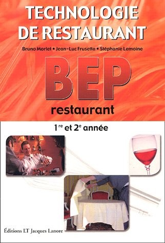 BEP Restaurant 1e et 2e années : Technologie de restaurant
