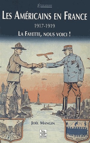 Américains en France 1917-1919 (Les)
