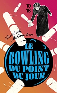 Le Bowling du point du jour