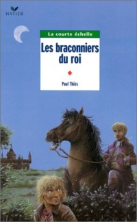 Les Braconniers du roi