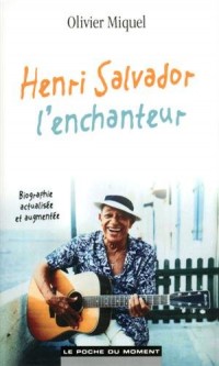 Henri Salvador l'enchanteur