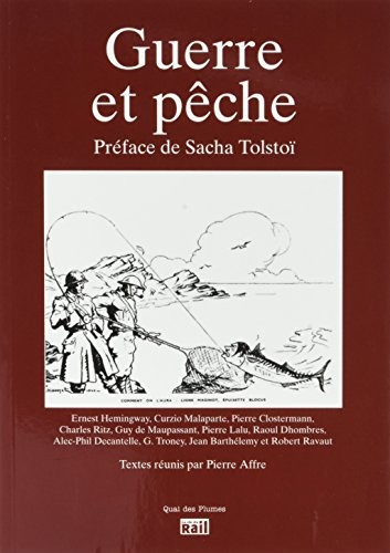Guerre et pêche : Histoire de pêche