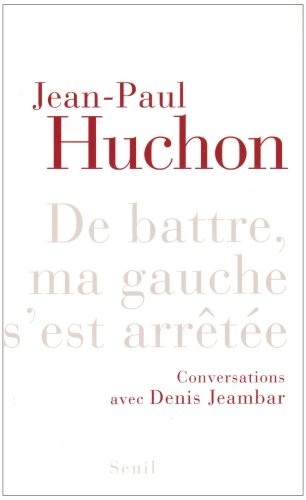 De battre, ma gauche s'est arrêtée. Conversations