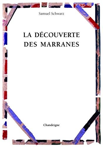 La Découverte des Marranes