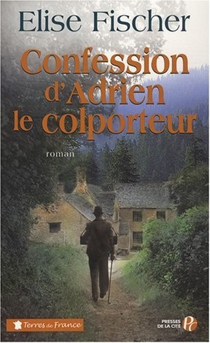 Confession d'Adrien le colporteur