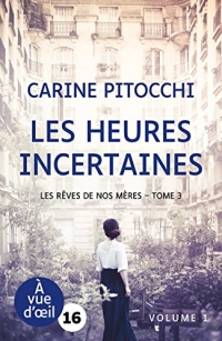 Les heures incertaines: 2 volumes