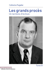 Les Grands Proces .Tome 9 - un Territoire d'Écriture