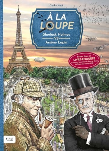 À la loupe : Sherlock Holmes VS Arsène Lupin