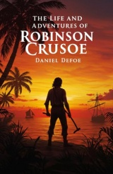 THE LIFE AND ADVENTURES OF ROBINSON CRUSOE