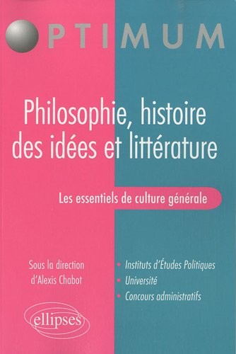 Les essentiels de culture générale - Philosophie, histoire des idées et littérature