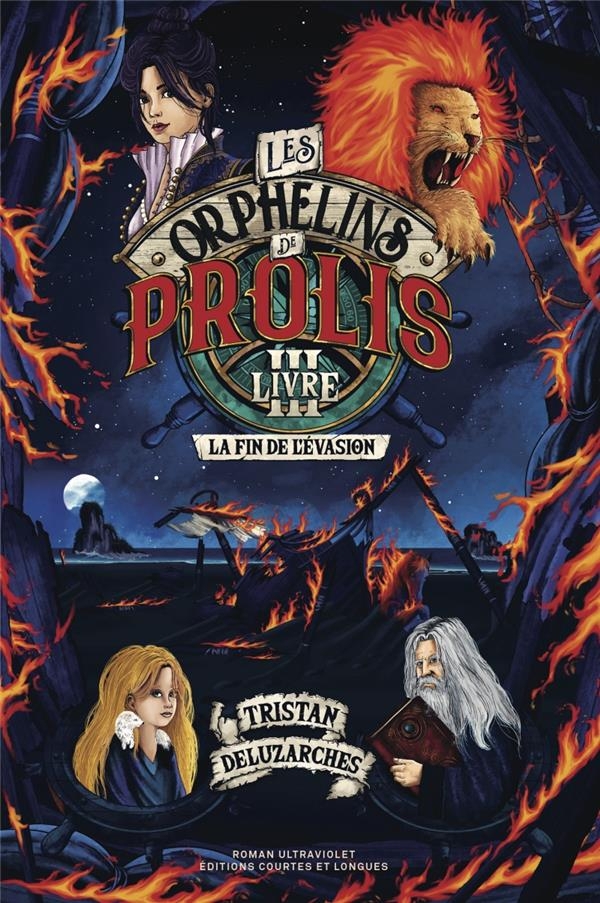 Les Orphelins de Prolis - Livre III - La Fin de l'Évasion