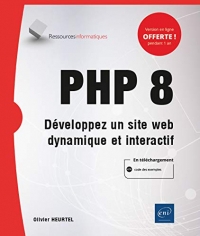 PHP 8 - Développez un site web dynamique et interactif