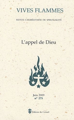 Vives flammes, N° 275, Juin 2009 : L'appel de Dieu