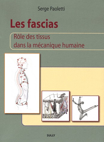 Les fascias : Rôle des tissus dans la mécanique humaine