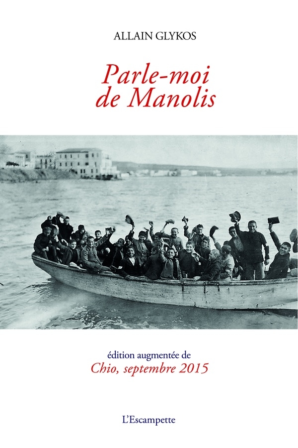 Parle-Moi de Manolis - Suivi de Chio, Septembre 2015