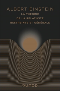 La théorie de la relativité restreinte et générale-édition anniversaire