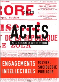 Actes de la recherche en sciences sociales, n°176-177. L'engagement politique des intellectuels (76)