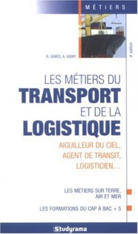 Les métiers du transport et de la logistique