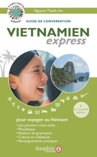 Vietnamien express: Guide de conversation