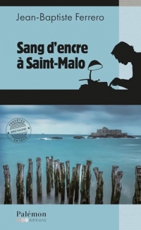 Sang d'encre à Saint-Malo